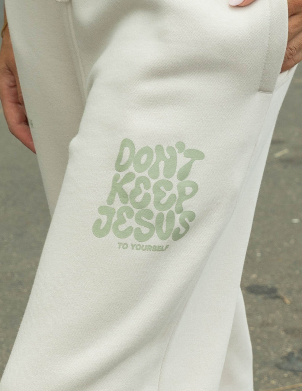 Don't Keep Jesus to Yourself Unisex Sweatpant from Elevated Faith