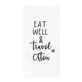 Eat Well Travel Often Kitchen Tea Towel