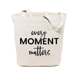 Every Moment Matters Cotton Canvas Tote Bag from The Cotton & Canvas Co.