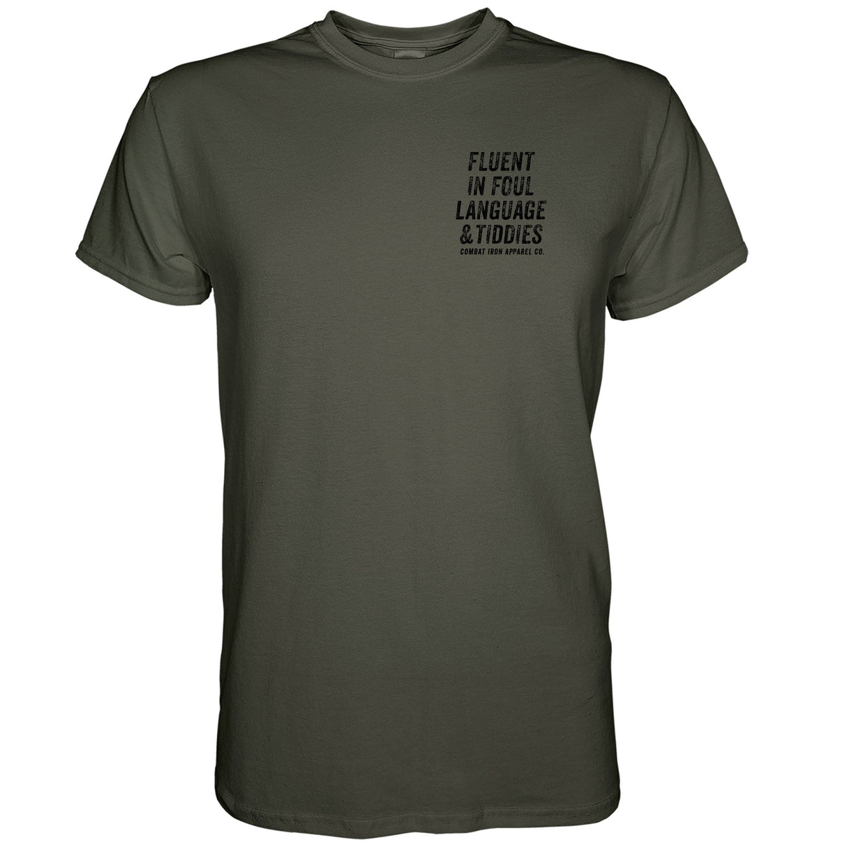 Fluent In Foul Language and Tiddies Men's T-Shirt From Combat Iron Apparel