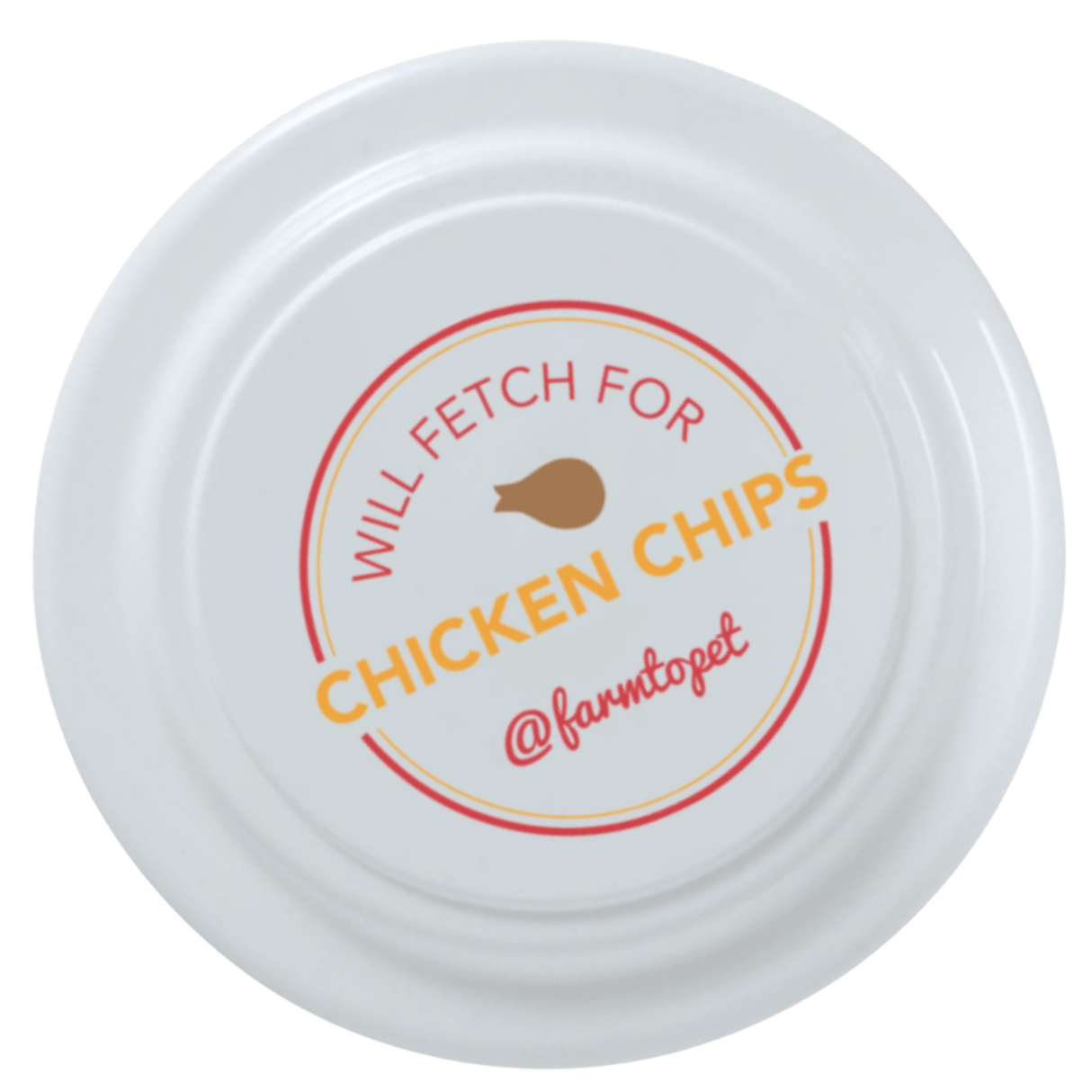 Will Fetch for Chicken Chips Dog Frisbee | Fun Toy for Dogs and Humans from Farm To Pet