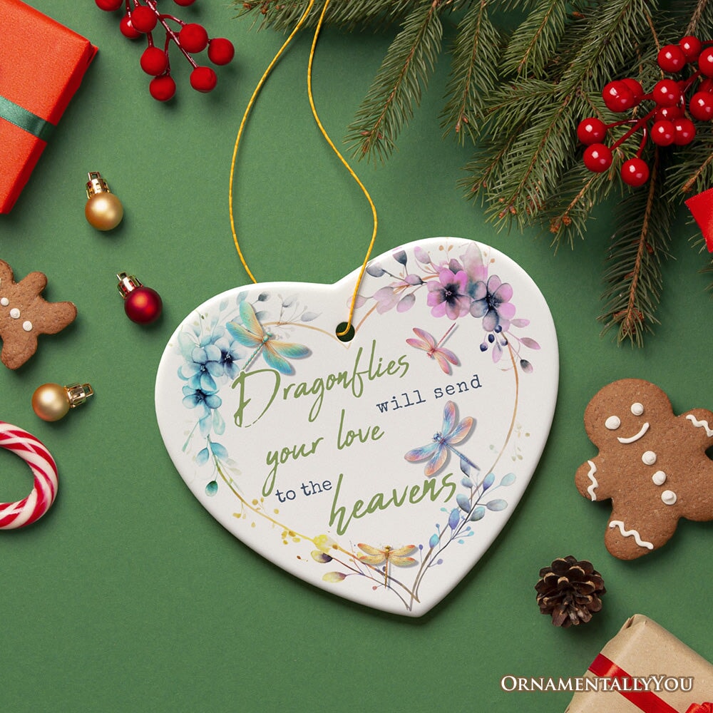 Artistic Dragonflies Send Love to the Heavens Quote Ornament, Christmas Memorial Gift from OrnamentallyYou