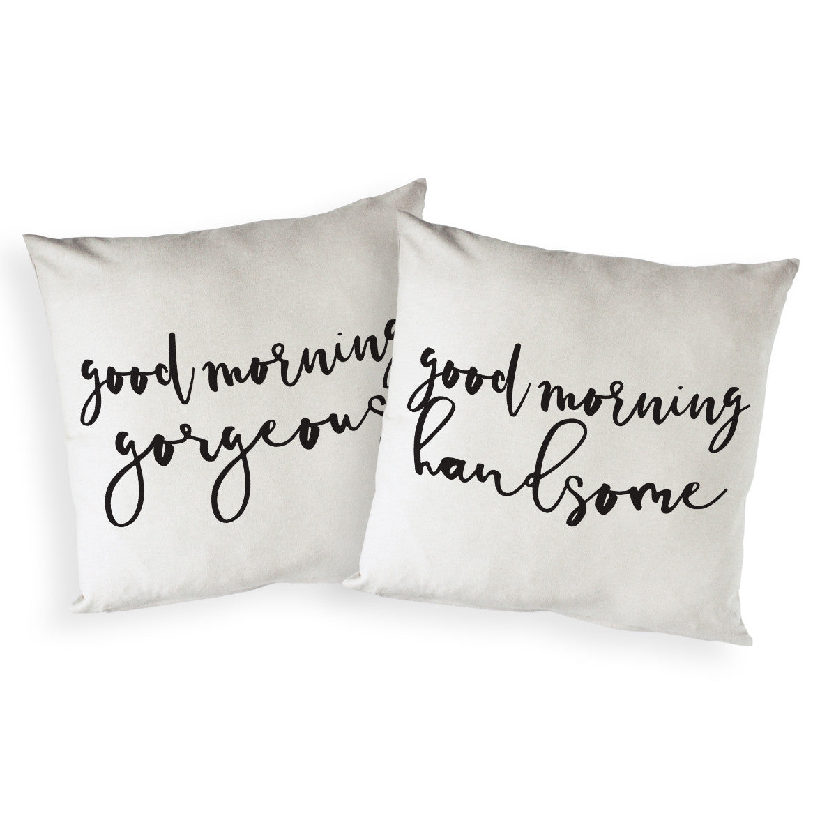 Good Morning Gorgeous and Handsome Pillow Covers, 2-Pack from The Cotton & Canvas Co.