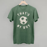 That's My Boy Soccer from Ivy + Cloth