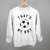 That's My Boy Soccer from Ivy + Cloth