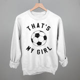 That's My Girl Soccer from Ivy + Cloth