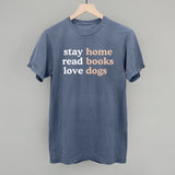 Stay Home Read Books Love Dogs from Ivy + Cloth