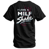 I Love Milf Shake Men's T-Shirt From Combat Iron Apparel