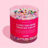 I LOVE YOU MORE THAN ICE CREAM CANDLE from Ryan Porter