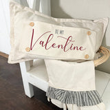 Holiday Panel:  Pure & Simple Aesthetic Classy Clean Boho Heart Cursive Honest Natural Love Winter; BE MY VALENTINE From PillowPanels