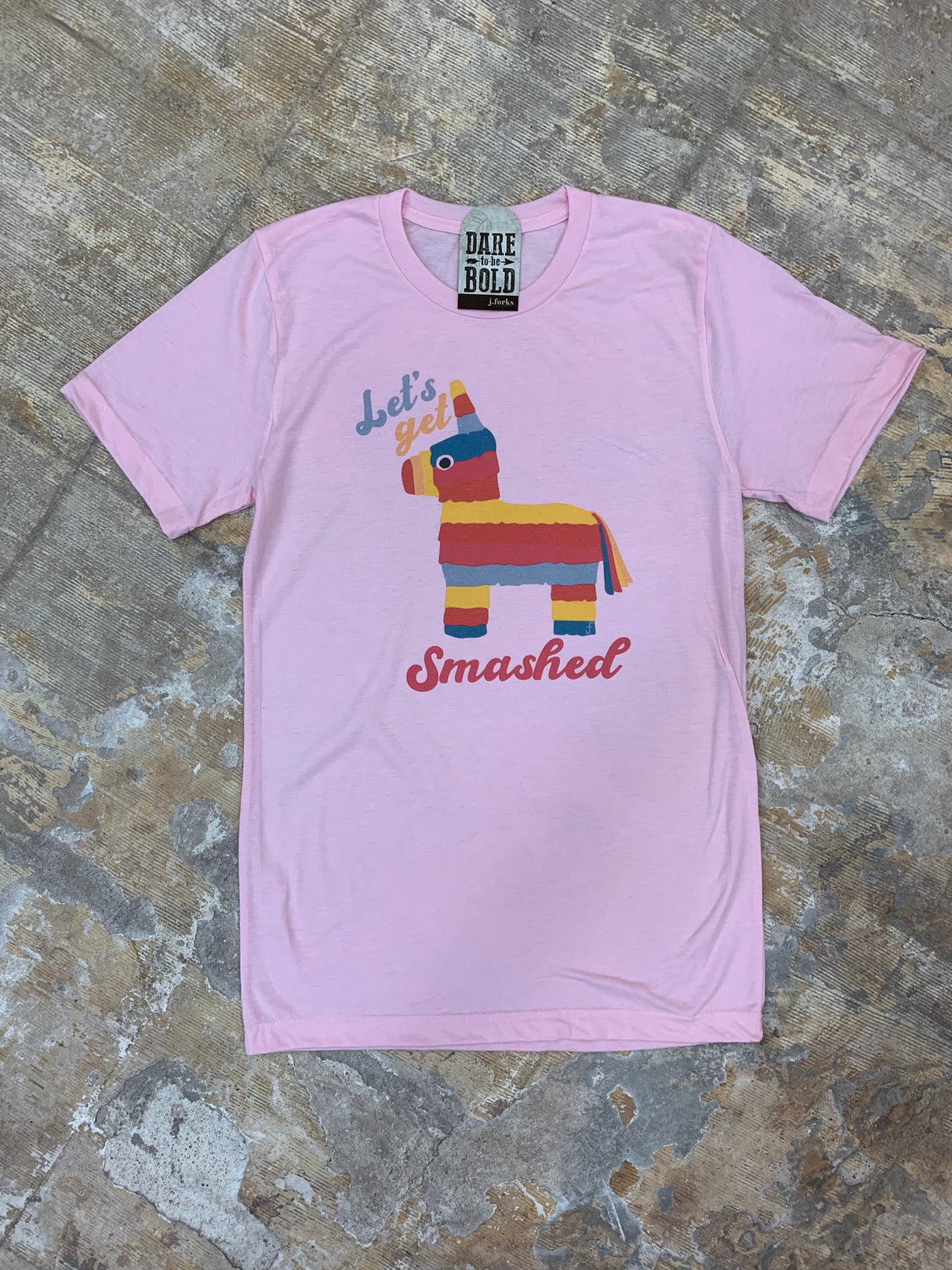 1332 Let's Get Smashed Tee from J.Forks Designs