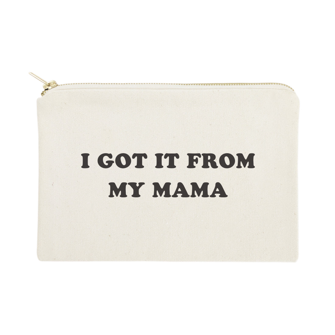I Got it From My Mama Cotton Canvas Cosmetic Bag from The Cotton & Canvas Co.