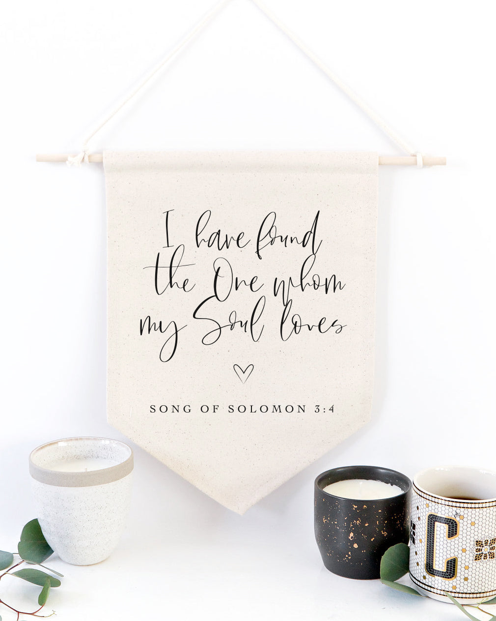I Have Found the One Whom My Soul Loves, Song of Solomon 3:4 Cotton Canvas Scripture, Bible Hanging Wall Banner from The Cotton & Canvas Co.