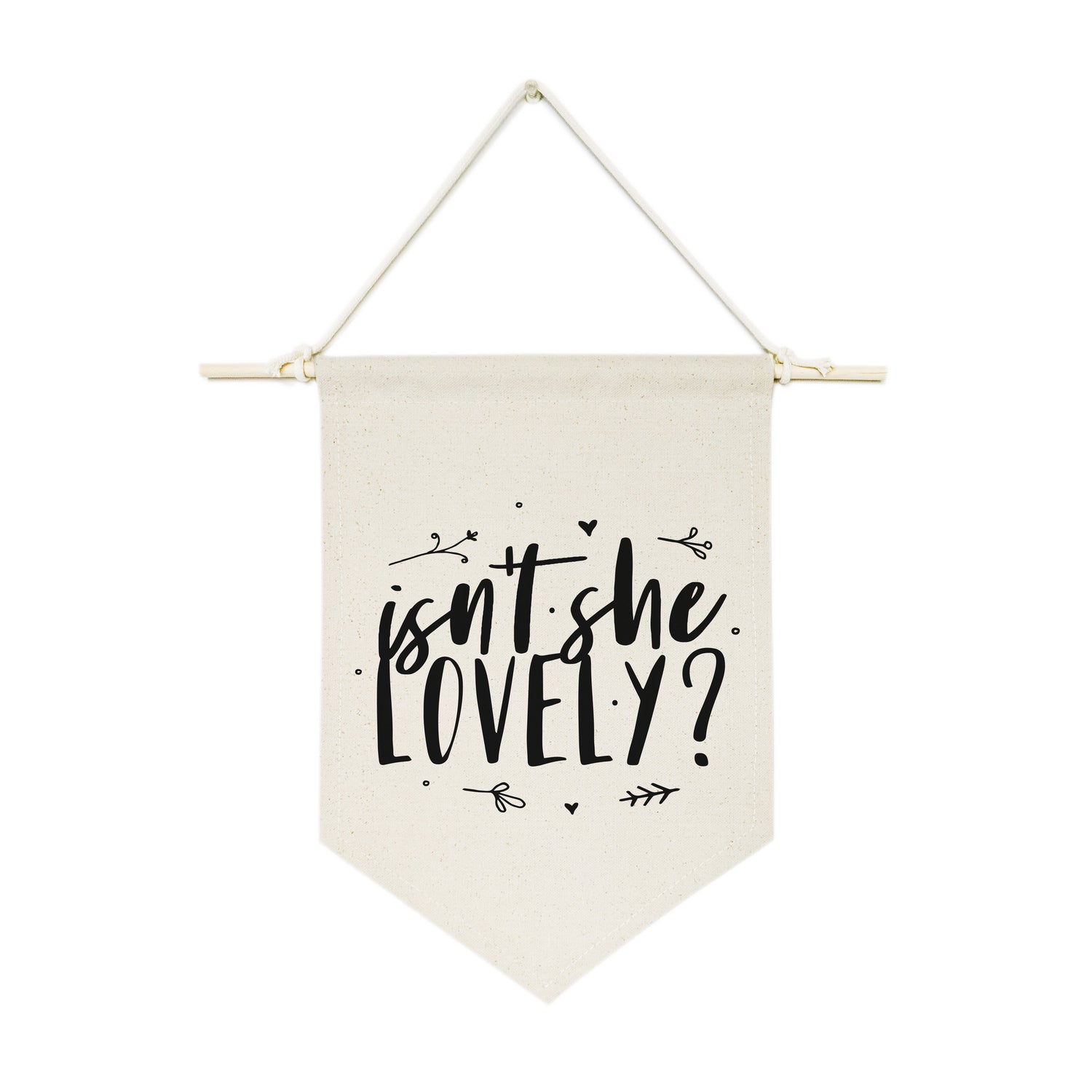 Isn't She Lovely? Hanging Wall Banner from The Cotton & Canvas Co.