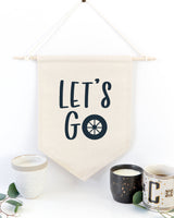 Let's Go Hanging Wall Banner from The Cotton & Canvas Co.