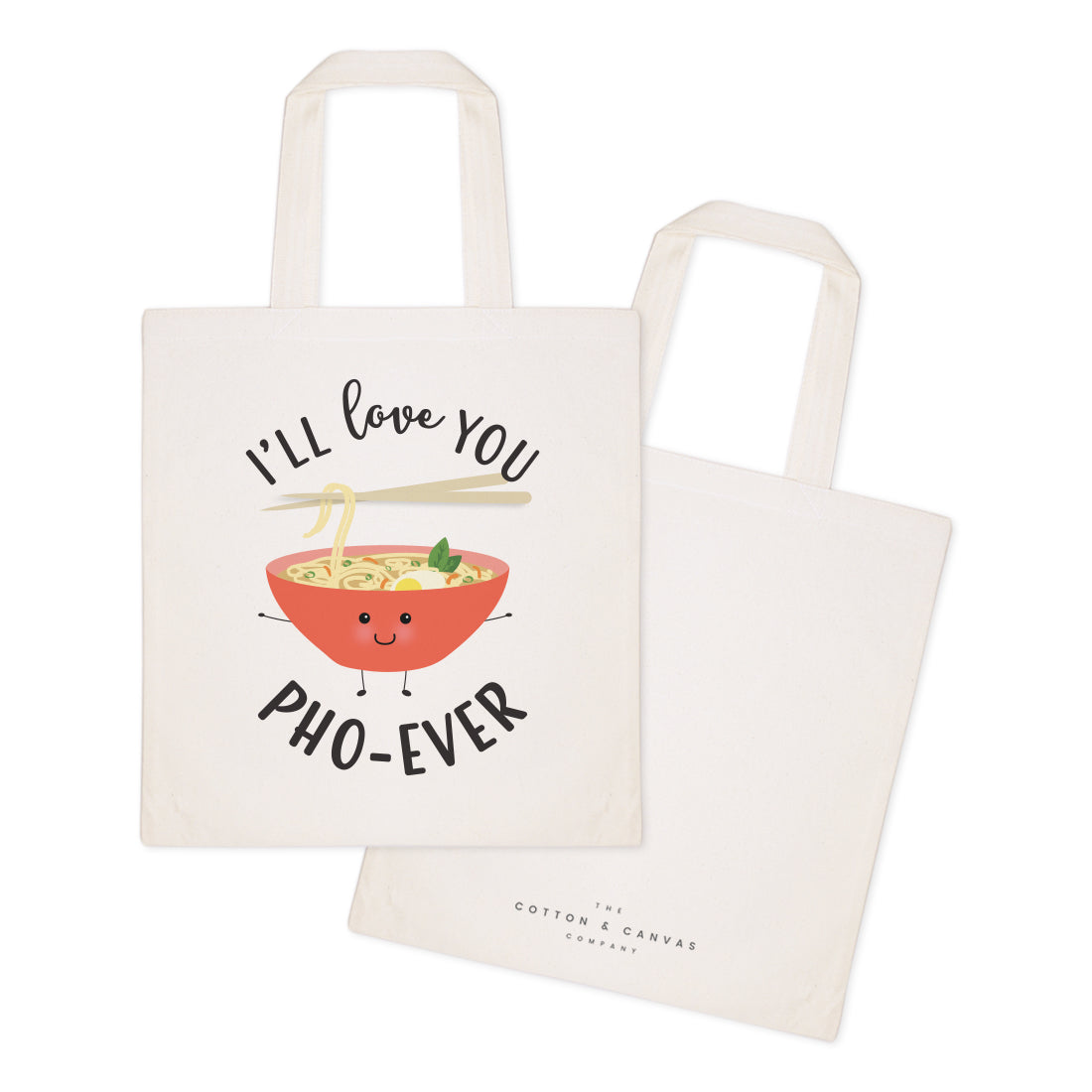 I'll Love You Pho-Ever Cotton Canvas Tote Bag from The Cotton & Canvas Co.