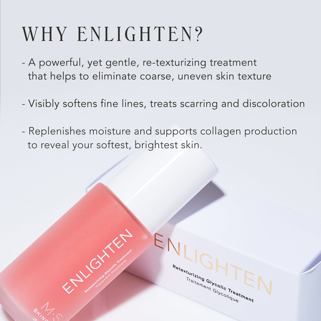 ENLIGHTEN | Retexturizing Glycolic Treatment from M.S. Skincare