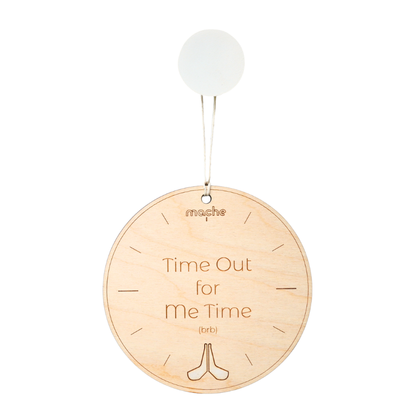 Self Care Sign | Me Time Medallion from Mache