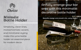 Minimalist Bottle Holder from Choixe