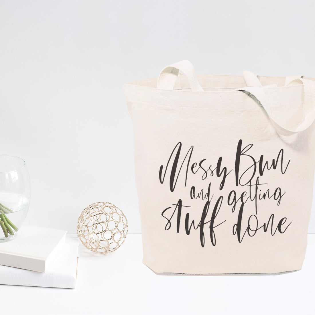 Messy Bun and Getting Stuff Done Cotton Canvas Tote Bag from The Cotton & Canvas Co.