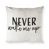 Never Wake Me Up Pillow Cover from The Cotton & Canvas Co.