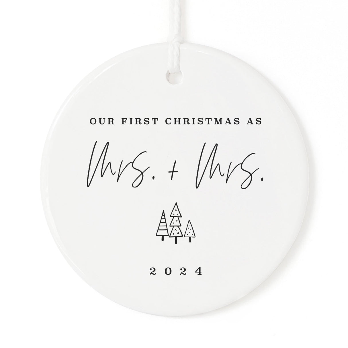 Our First Christmas as Mrs. and Mrs. Christmas Ornament from The Cotton & Canvas Co.