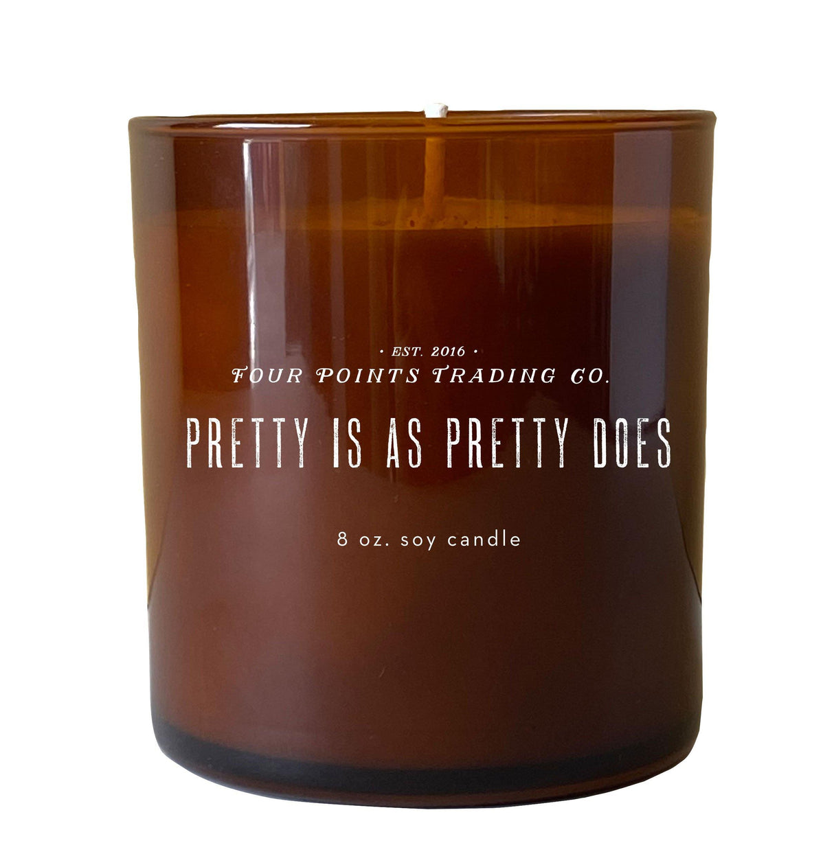 Pretty Is As Pretty Does 8oz Soy Candle from Four Points Trading Co.