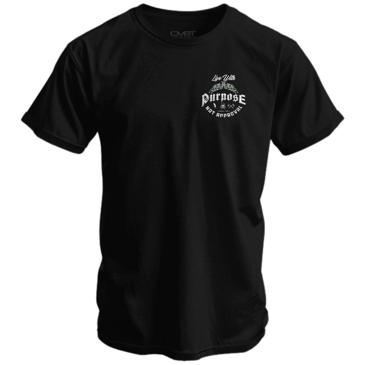 Live With Purpose. Not Approval Men's T-Shirt from Combat Iron Apparel