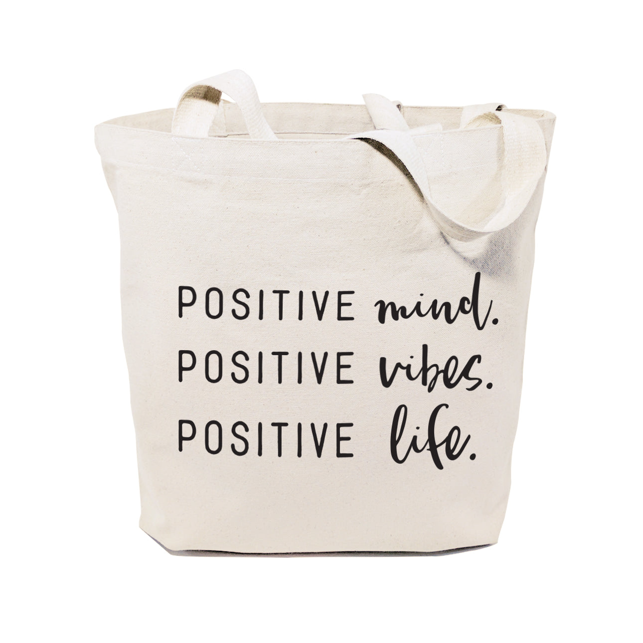 Positive Mind. Positive Vibes. Positive Life. Tote Bag from The Cotton & Canvas Co.