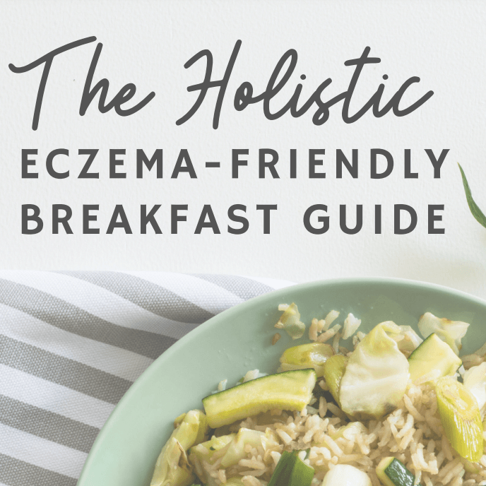 The Holistic Eczema-Friendly Breakfast Guide from Serawise