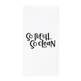 So Fresh So Clean Kitchen Tea Towel
