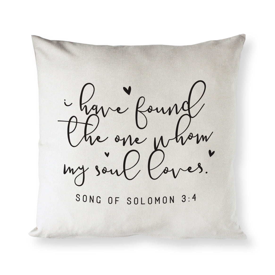 I Have Found the One Whom My Soul Loves - Song of Solomon 3:4 Pillow Cover from The Cotton & Canvas Co.