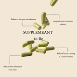 SUPPLEMEANT to Be® Pre+Probiotic+Vitamin Skin Mix from Dermala