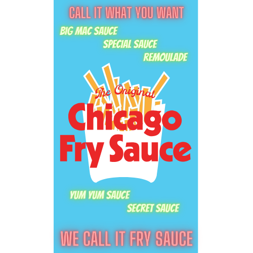 Burger & French Fry Dipping Sauce: Chicago Fry Sauce from Big Fork Brands