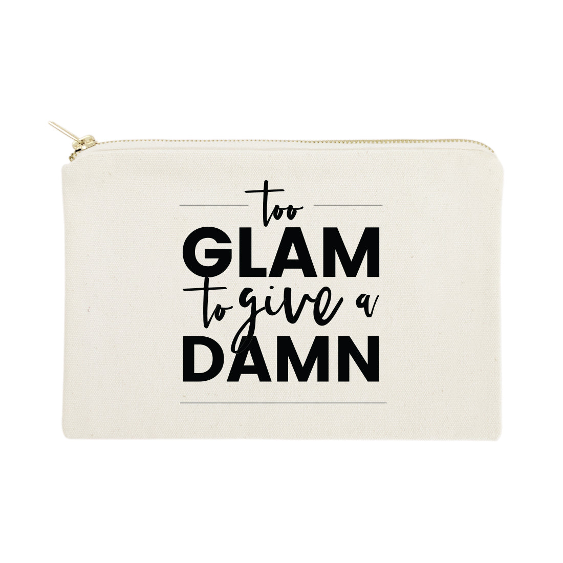Too Glam to Give a Damn Cotton Canvas Cosmetic Bag from The Cotton & Canvas Co.