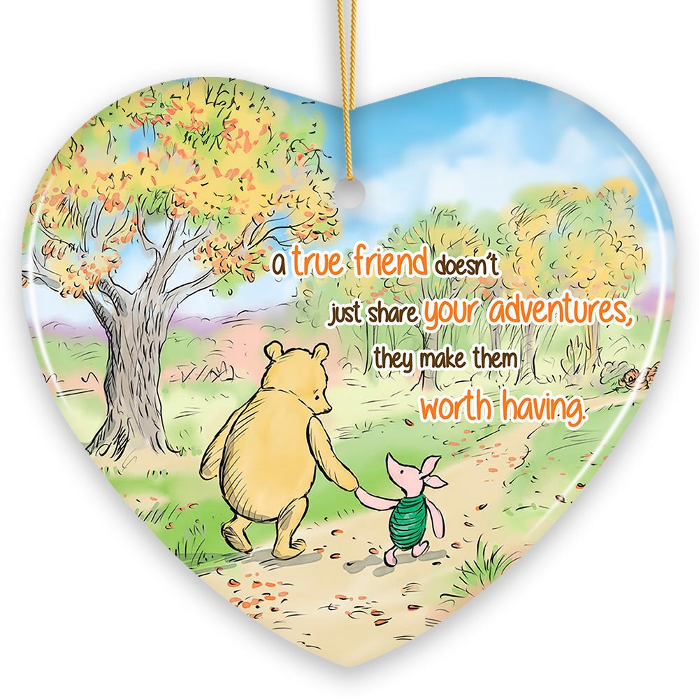 A True Friend Makes Adventures Worthwhile Ornament, Pooh Bear's Heartwarming Quote Christmas Keepsake from OrnamentallyYou