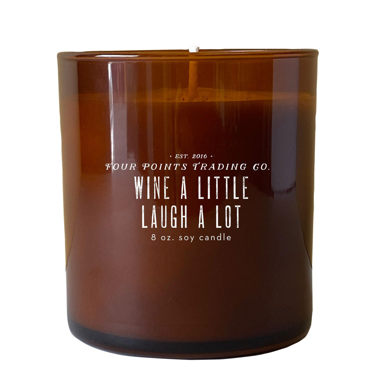Wine A Little, Laugh A Lot 8oz Soy Candle from Four Points Trading Co.