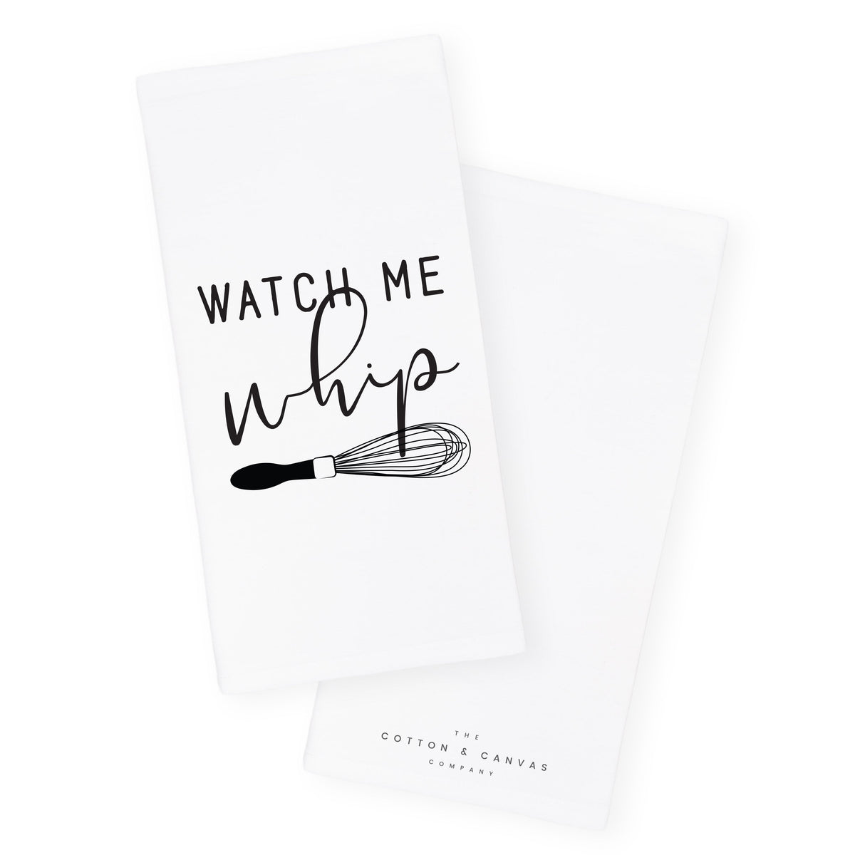 Watch Me Whip Kitchen Tea Towel from The Cotton & Canvas Co.