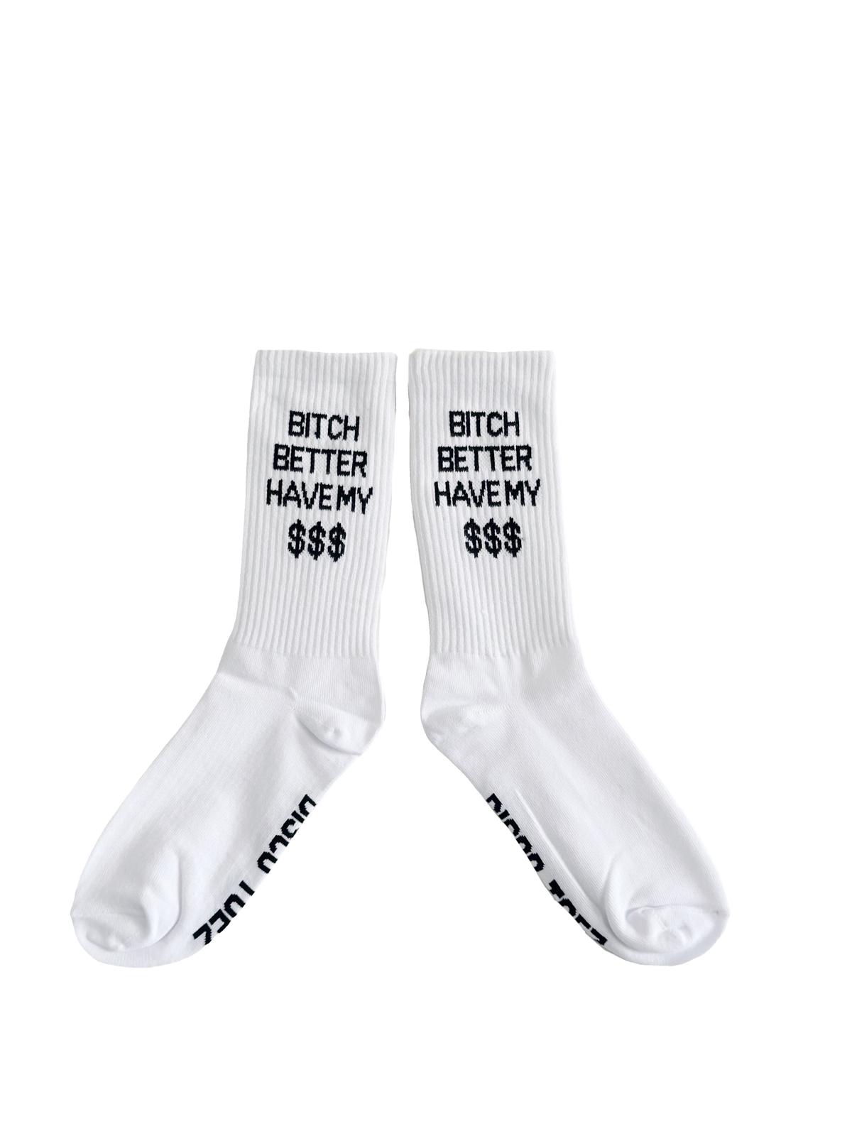 Bitch Better Have Money $ Sock socks from Disco Toez