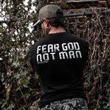 Fear God Not Man Men's T-Shirt From Combat Iron Apparel From Combat Iron Apparel