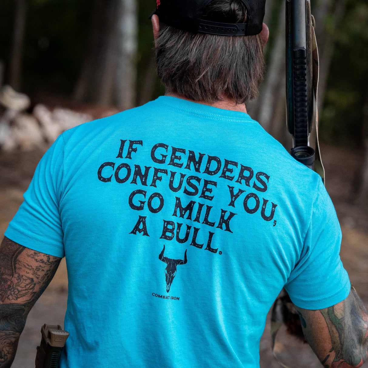 If Genders Confuse You, Go Milk a Bull Men's T-Shirt From Combat Iron Apparel