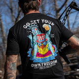 Get Your Own Freedom Men's T-Shirt From Combat Iron Apparel