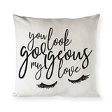 You Look Gorgeous My Love Pillow Cover from The Cotton & Canvas Co.