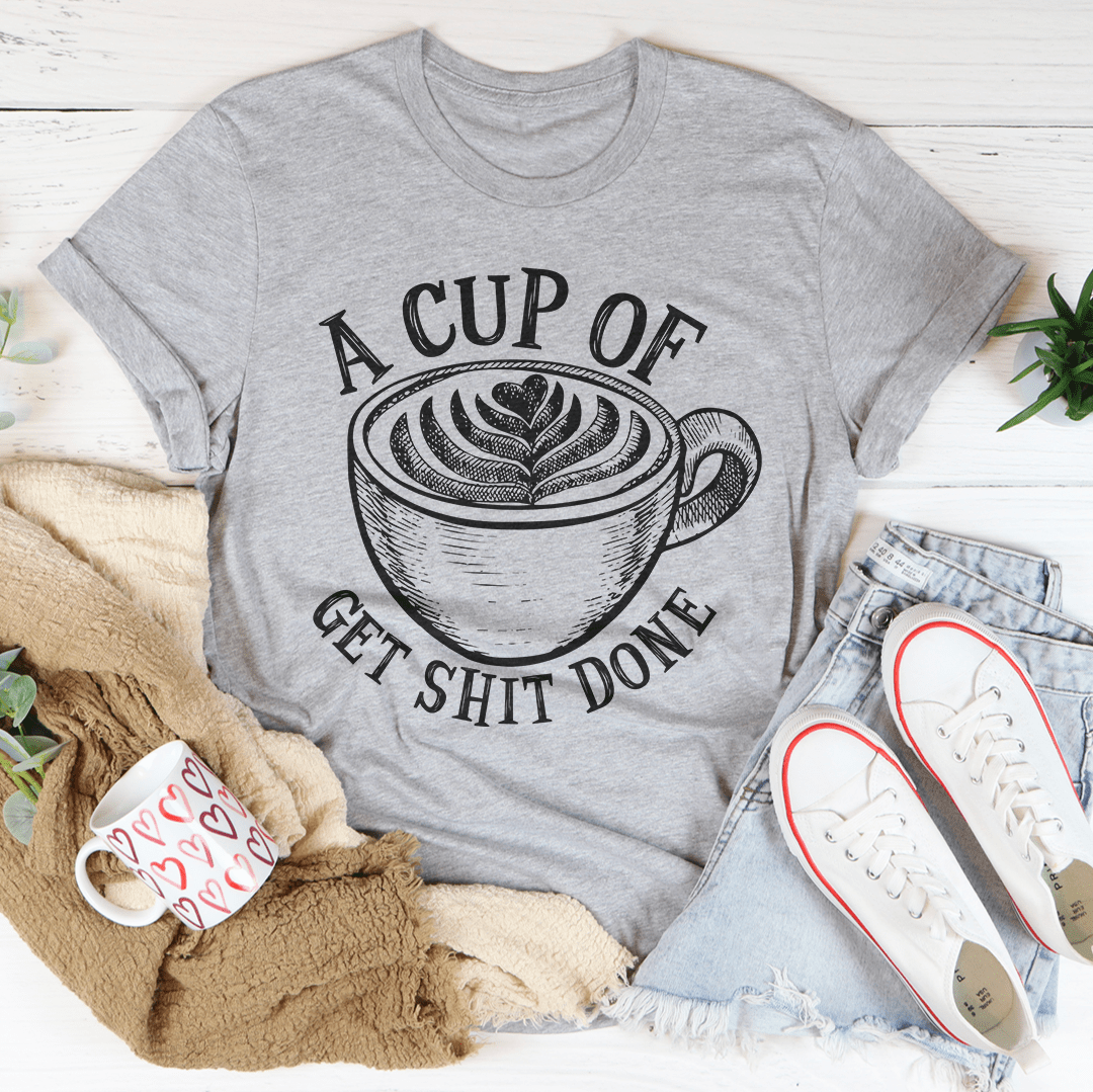 A Cup Of Get It Done Tee From Peachy Sunday