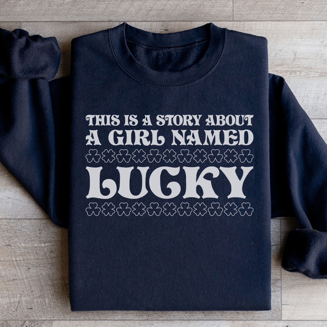 A Girl Named Lucky Sweatshirt From Peachy Sunday