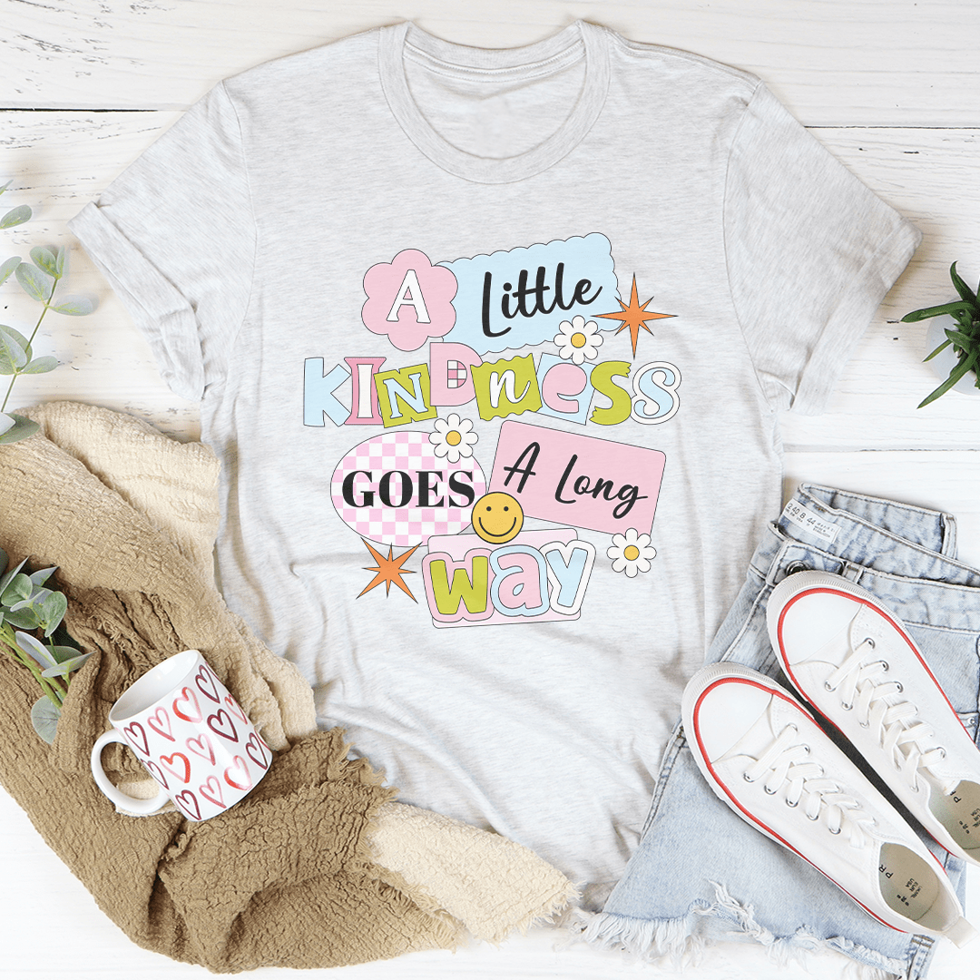A Little Kindness Goes A Long Way Tee From Peachy Sunday