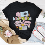 A Little Kindness Goes A Long Way Tee From Peachy Sunday