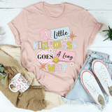 A Little Kindness Goes A Long Way Tee From Peachy Sunday