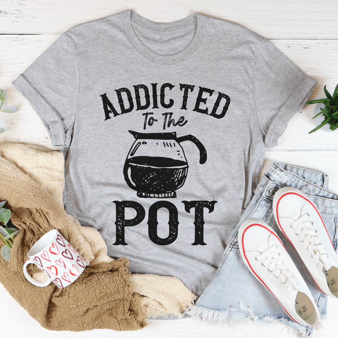 Addicted To The Pot Tee From Peachy Sunday