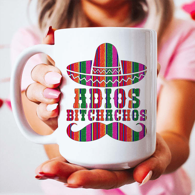 Adios Bitchachos Ceramic Mug 15 oz From Peachy Sunday
